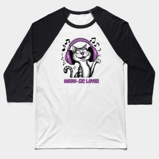 Music Lover Cat with Earphones | Groovy Feline Music Enthusiast Design Baseball T-Shirt